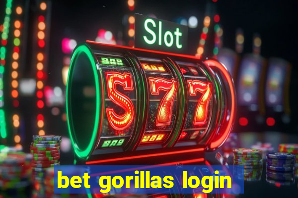 bet gorillas login